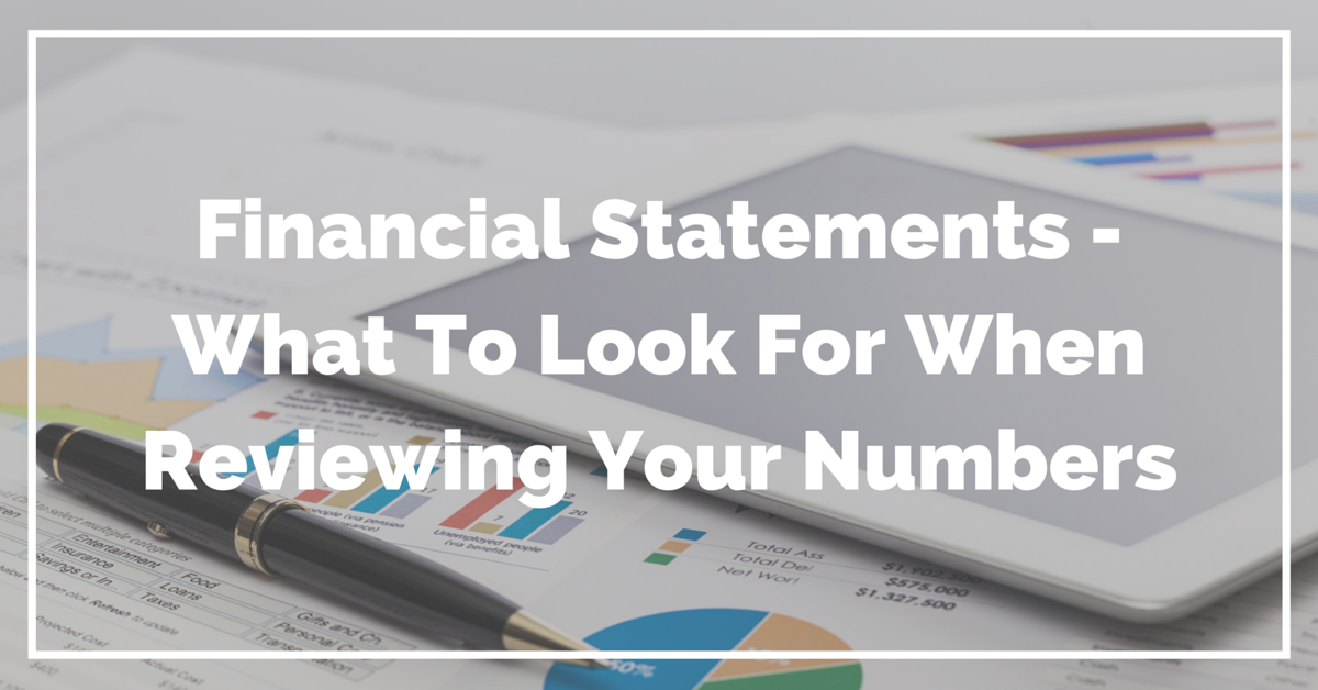 Financial Statements - What To Look For
