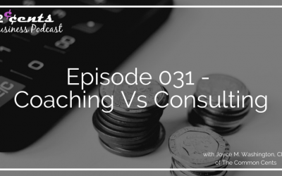 Episode 031 – Coaching Vs Consulting