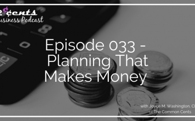 Episode 033 – Planning That Makes Money